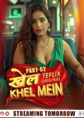 Khel Khel Mein Part 2 Teflix Hot Webseries